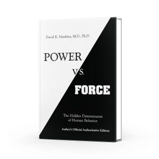 Power Vs Force : The Hidden Determinants Of Human Behavior